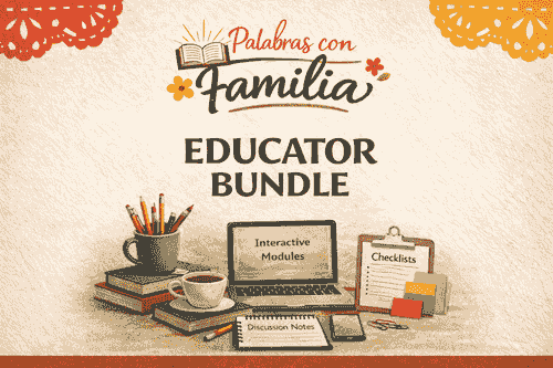 Palabras con Familia: Educator Bundle