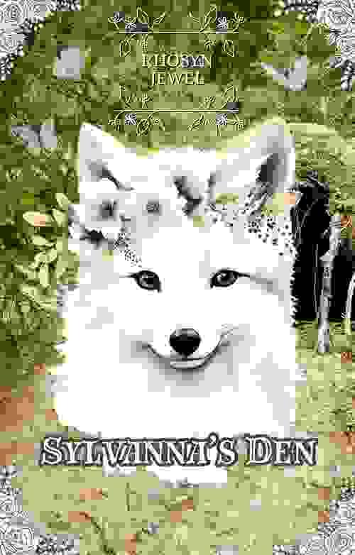 Sylvanna's Den: Book 1 Season of Wonder