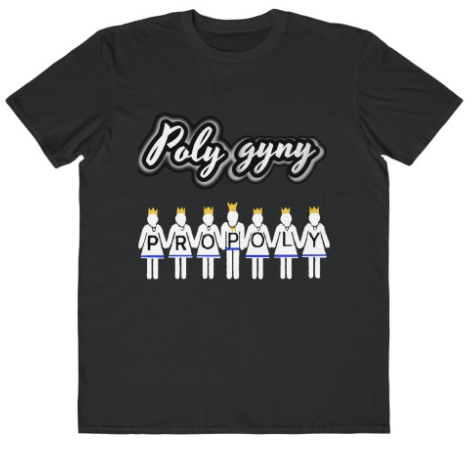 Polygyny ProPoly - Unisex T-Shirt