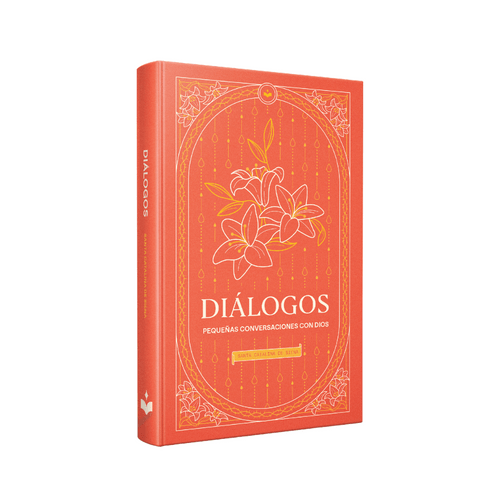 Diálogos: Pequeñas conversaciones con Dios