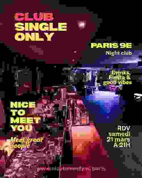 Anniversaire NTMY - Soirée célibataires branchée à Paris 9e samedi 21 mars