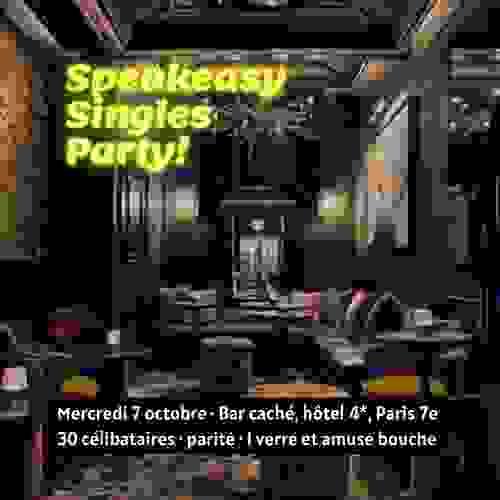Single Party - Afterwork célibataires mercredi 7 octobre à 18h30 à Paris 7e