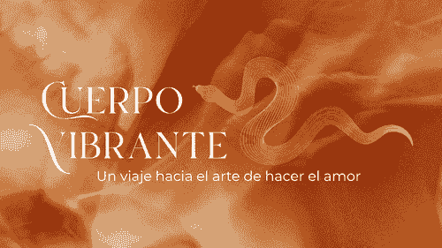 CUERPO VIBRANTE (Boleto Individual/ Pareja)