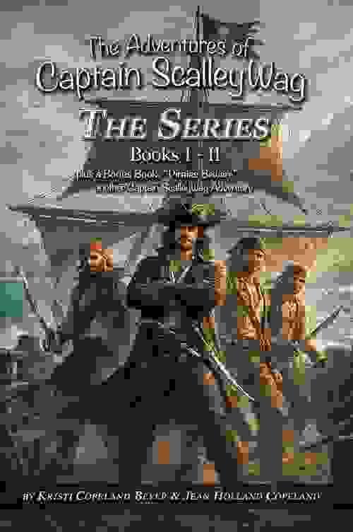Author-Signed, Pre-Order of "Captain ScalleyWag - The Series"