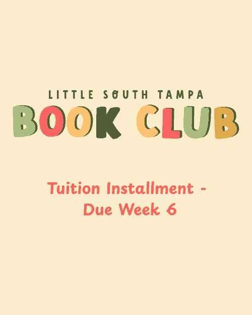 Tuition Installment - Due Week 6