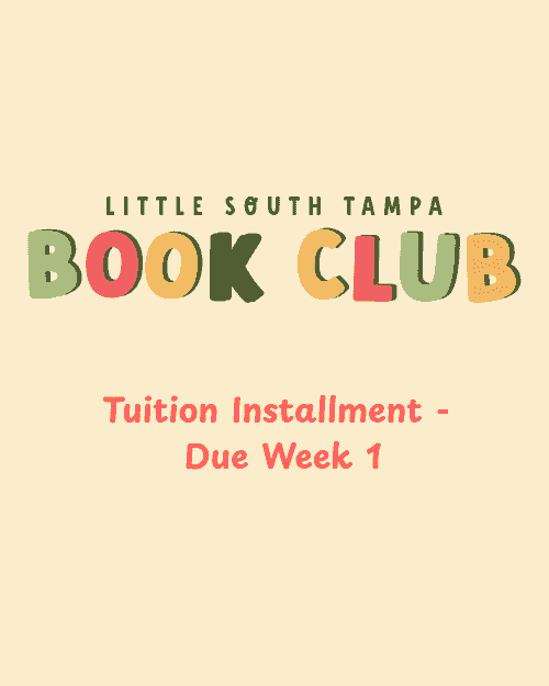 Tuition Installment - Due Week 1