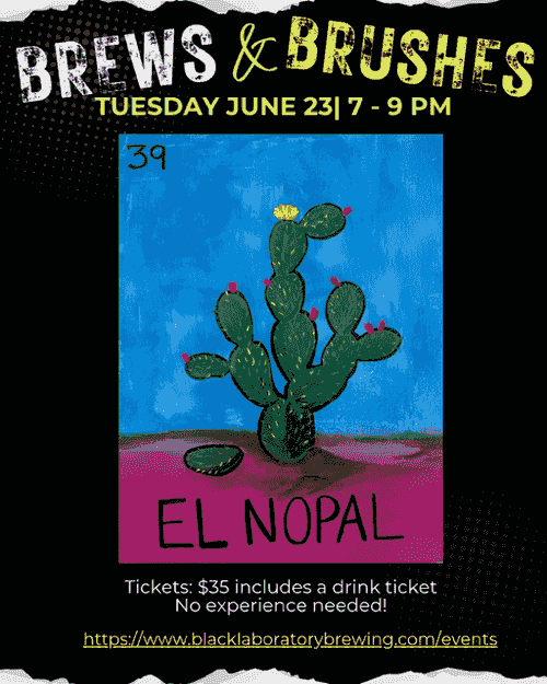 Black Lab's Brews & Brushes: Loteria Edition!