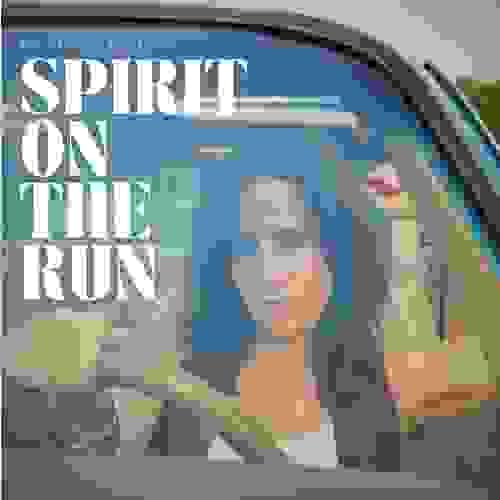 Spirit on the Run - Digital Download