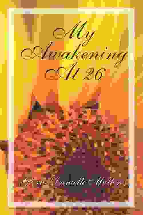 My Awakening at 26