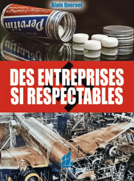 DES ENTREPRISES SI RESPECTABLES - Alain Queruel