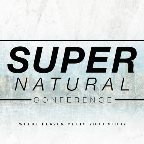 Supernatural Conference: Where Heaven Meets Your Story