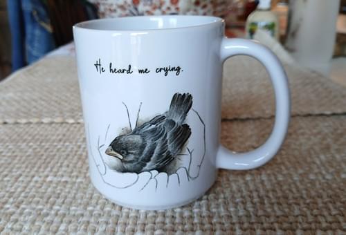 He Heard Me Crying - Mug