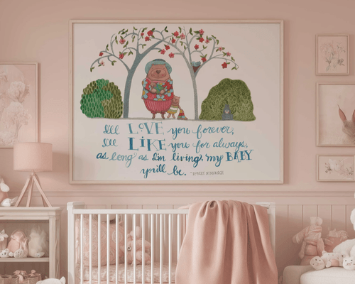 I'll Love You Forever - Fine Art Poster
