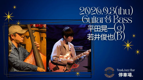 2026.9.3 (thu) Guitar & Bass