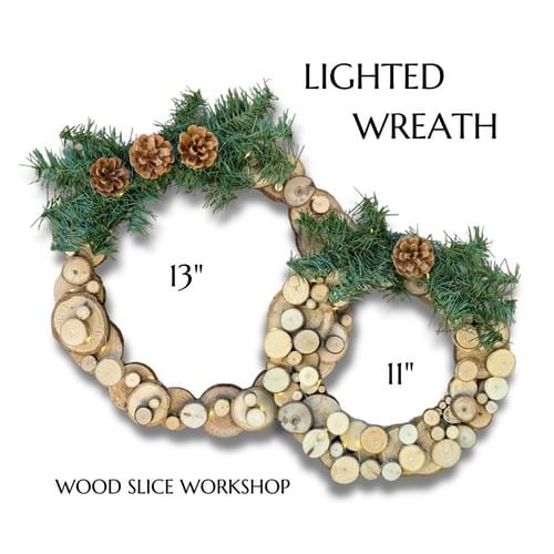 11/15/26 Lighted Wood Slice Wreath Workshop $65