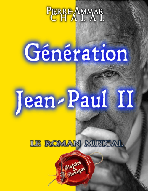 Génération JEAN-PAUL II