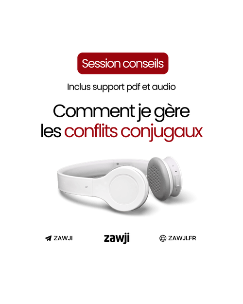 Session conseils : Comment je gère les conflits conjugaux