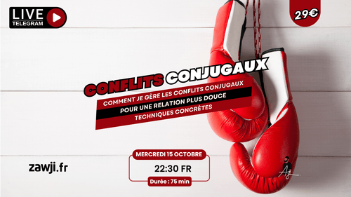 Comment je gère les conflits conjugaux