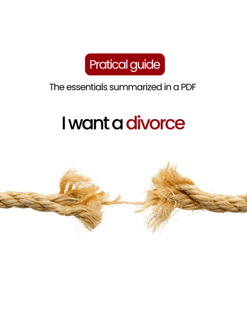 Pratical guide : I want a divorce