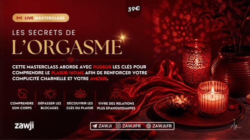 Live | Masterclass : Les secrets de l'orgasme