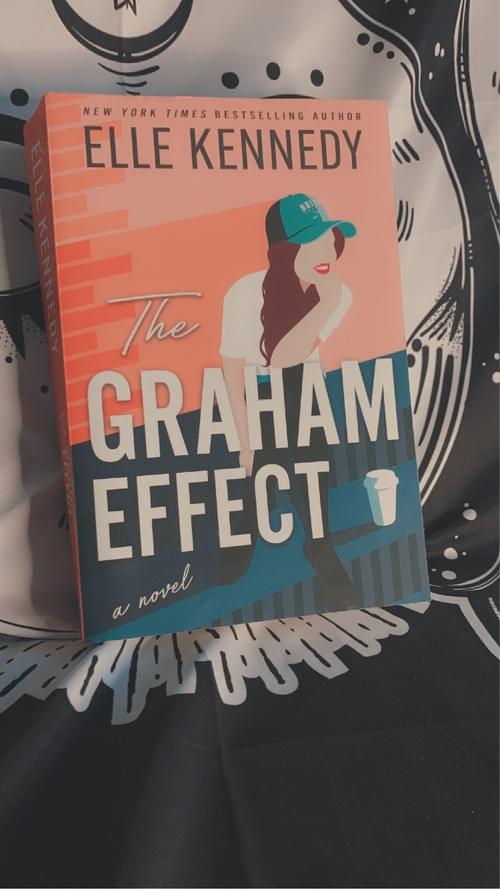 THE GRAHAM EFFECT BY: ELLE KENNEDY