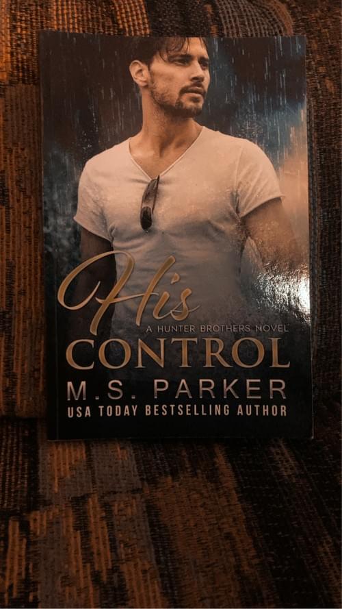 HIS CONTROL BY: M.S. PARKER