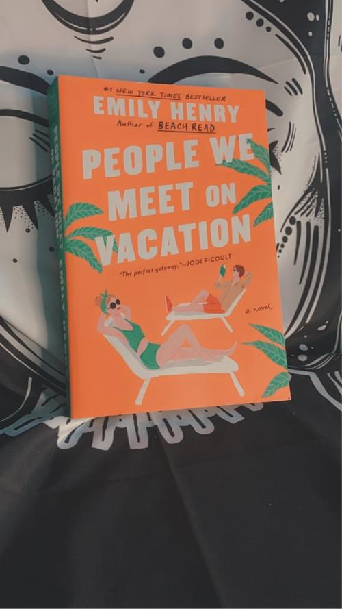 PEOPLE WE MEET ON VACATION BY: EMILY HENRY