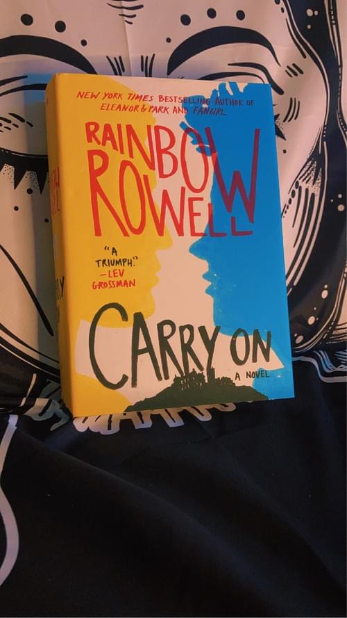 CARRY ON BY: RAINBOW ROWELL