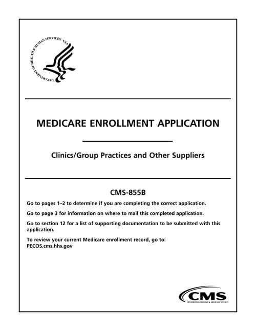 Medicare Provider Enrollment – PECOS /CMS855B