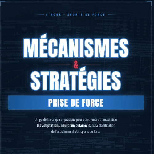 E-BOOK - Mécanismes & Stratégies de Prise de Force