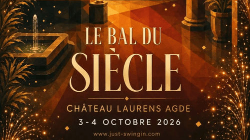 LE BAL DU SIECLE : Samedi 3 & Dimanche 4 Octobre