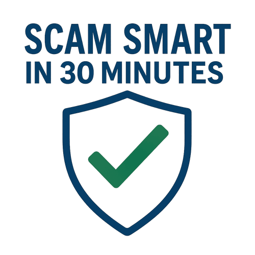 Scam Smart in 30 Minutes $39 Sale