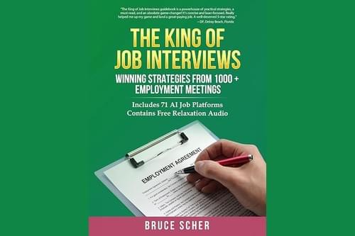 The King of Job Interviews - Winning Strategies From 1000+ Meetings