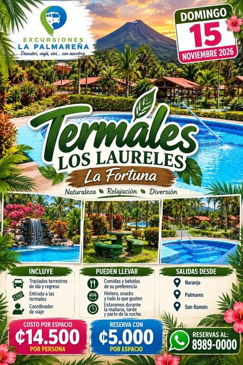 TERMALES LOS LAURELES – LA FORTUNA- 15 NOVIEMBRE 2026