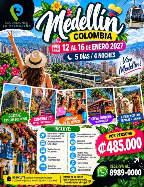 Tour a Medellin Colombia 12 al 16 Enero 2027 5 Dias 4 Noches