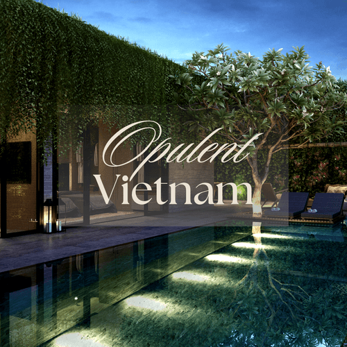 Opulent Vietnam