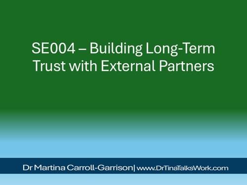 SE004 – Building Long-Term Trust with External Partners