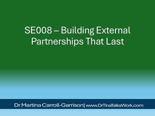 SE008 – Building External Partnerships That Last