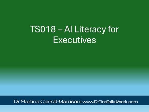 TS018 – AI Literacy for Executives