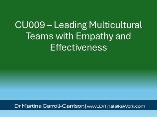 CU009 – Leading Multicultural Teams with Empathy and Effectiveness