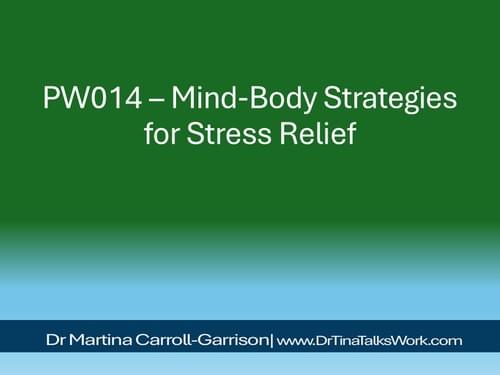 PW014 – Mind-Body Strategies for Stress Relief