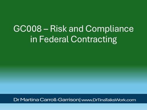 GC008 – Risk and Compliance in Federal Contracting