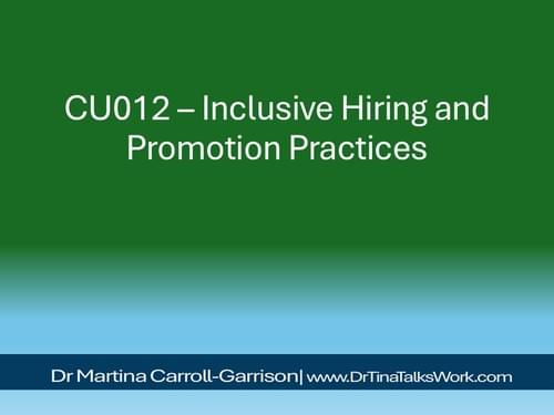 CU012 – Inclusive Hiring and Promotion Practices