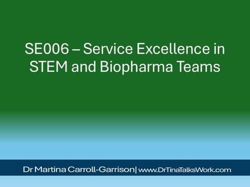 SE006 – Service Excellence in STEM and Biopharma Teams