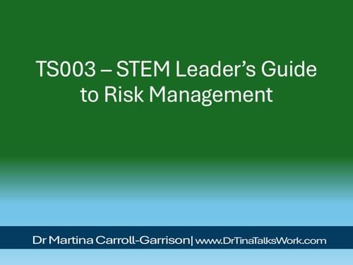 TS003 – STEM Leader’s Guide to Risk Management