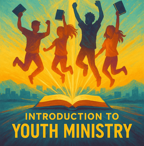 Introduction to Youth Ministry