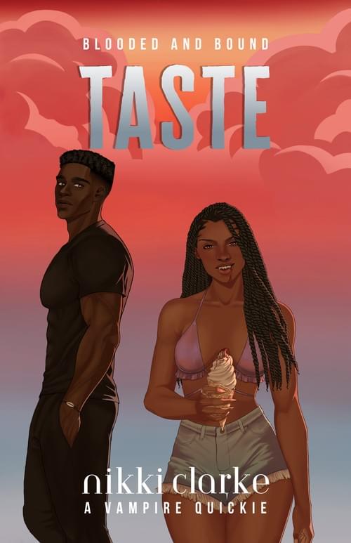 Taste: Blooded and Bound Book One