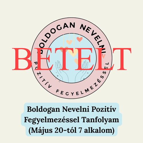 Májusi Boldogan Nevelni Workshop (Pozitív fegyelmezés módszerével)