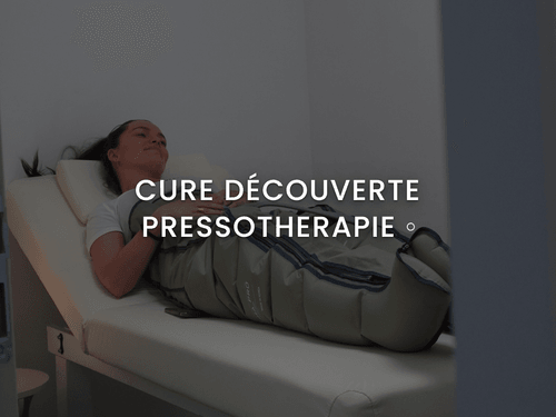 CURE DÉCOUVERTE PRESSOTHÉRAPIE