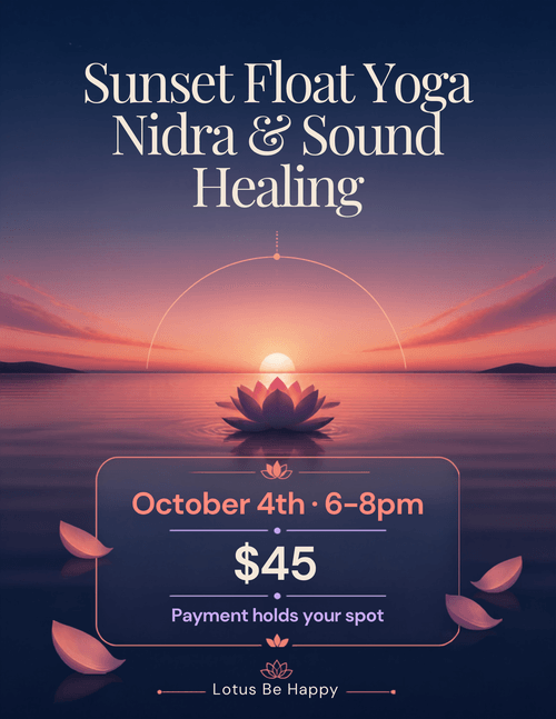 Sunset float nidra and sound 10-4  6-8pm $45